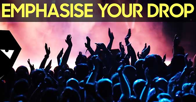 Emphasise your drop