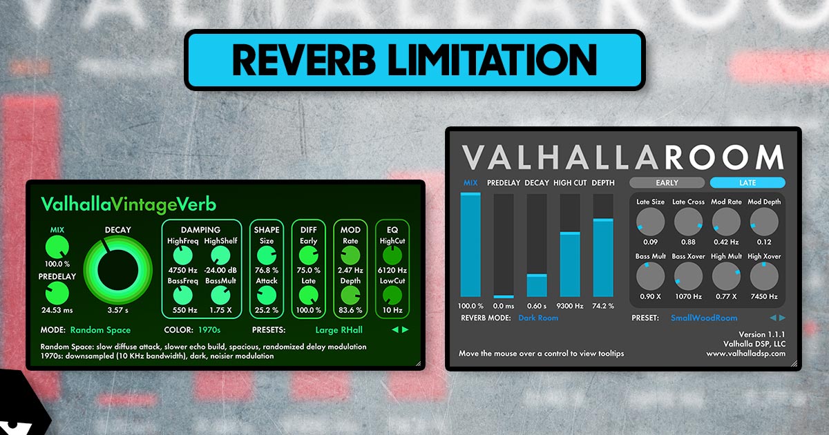 Reverb Limitation
