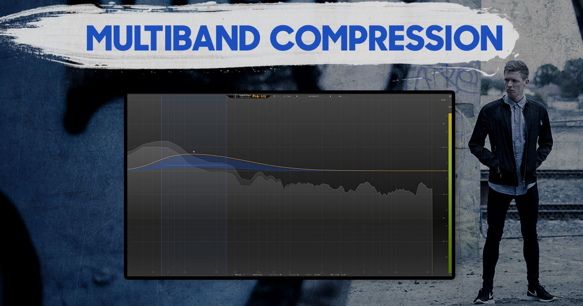 Joe Garston Production Tip Multiband Compression