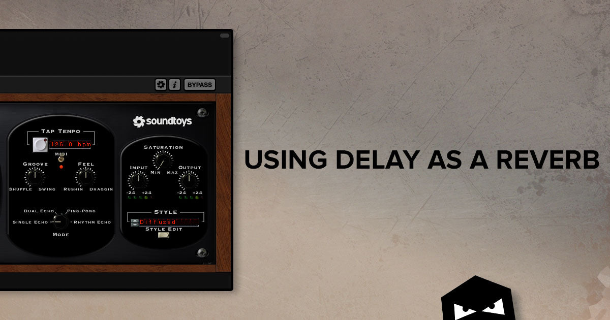 Using Delay as a Reverb