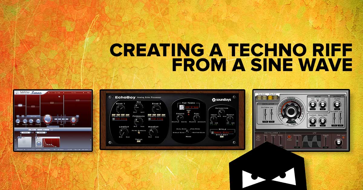 Creating a Techno riff from a sine wave