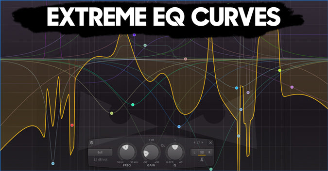 Extreme EQ Curves