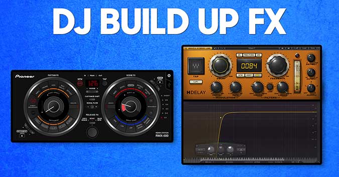 How to create DJ style build ups