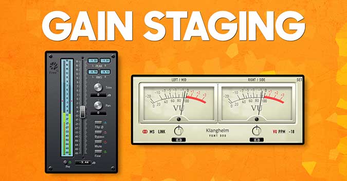 Gain staging in your DAW software