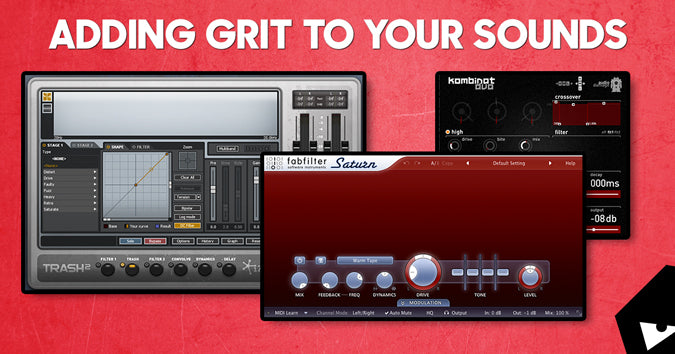How to add grit to your sounds
