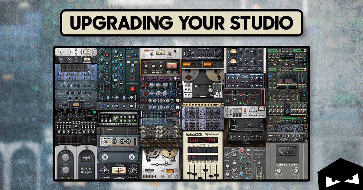 Upgrading Your Studio