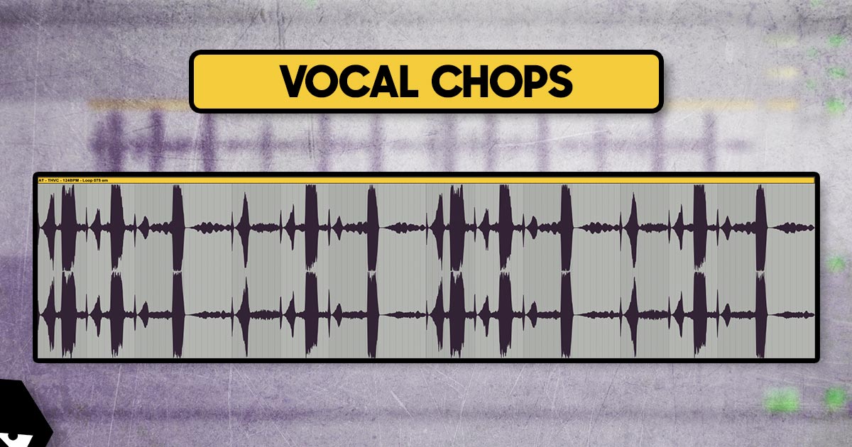 5 Tips & Techniques for Creating Better Vocal Chops