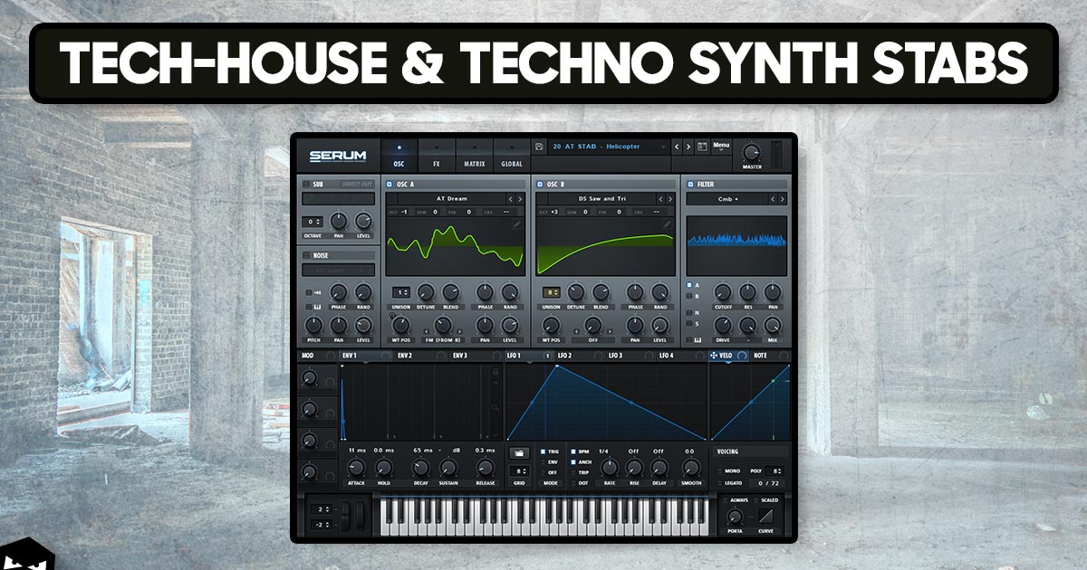 How To Create Tech House & Techno Synth Stabs