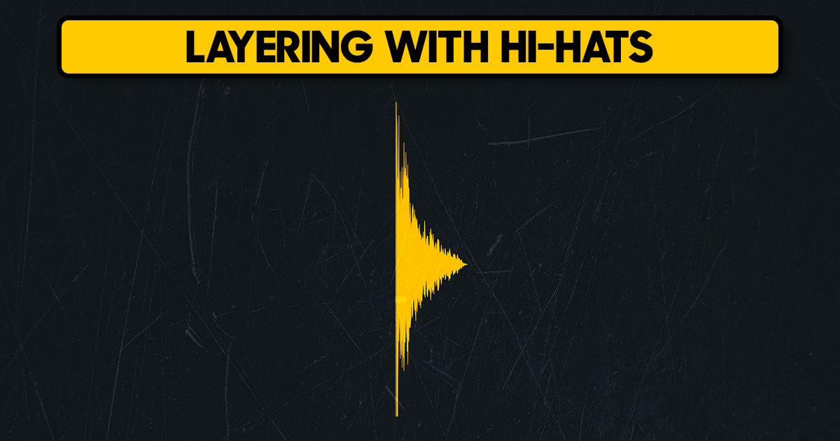 Layering with Hi-Hats