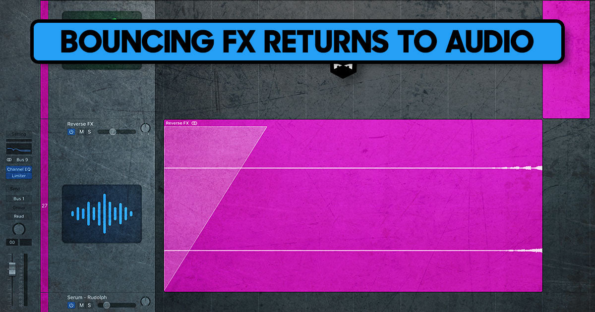 Bouncing fx returns to audio