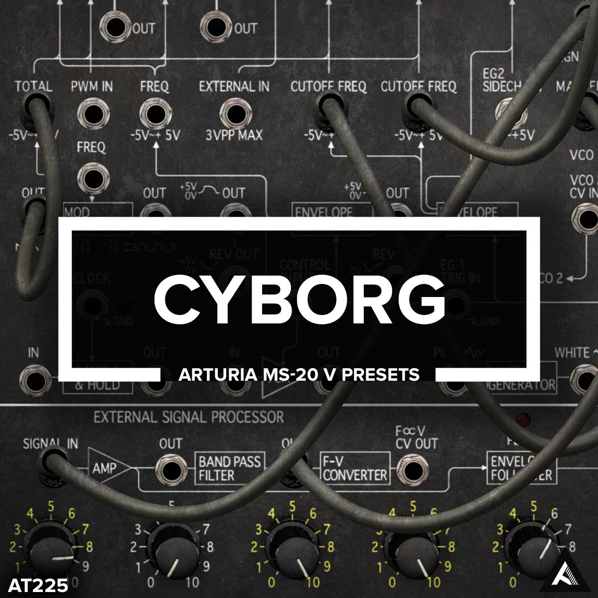 Cyborg // Arturia MS-20 Presets